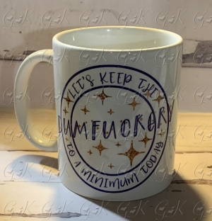 Coffee Mugs, Dumbfuckery