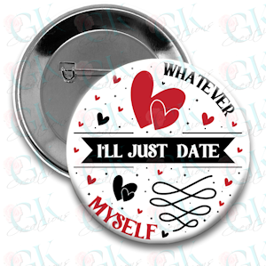 Snarky Valentine Magnet or Pin 1