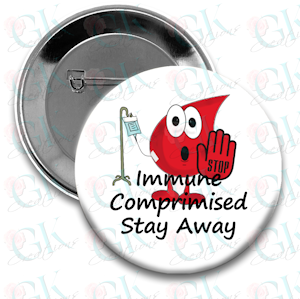 Immune Compromised 01 Pinback Button