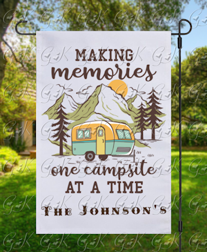 Garden Flags, Making Memories One Camp...