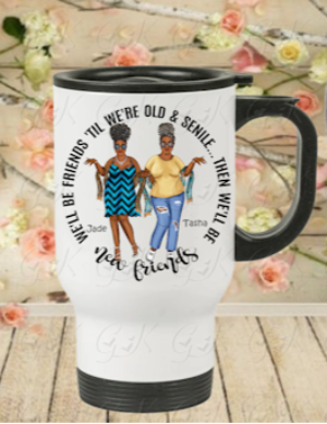 14oz Travel Mugs With Handle, Senile Friends