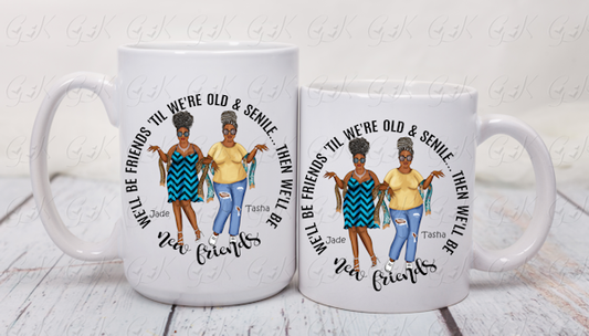 Coffee Mugs, Senile Friends