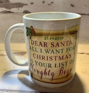 Coffee Mugs, Dear Santa, All I Want...Printed No Personalization