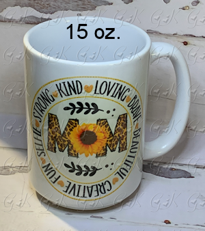 Coffee Mugs, MOM Loving, Kind, Strong...