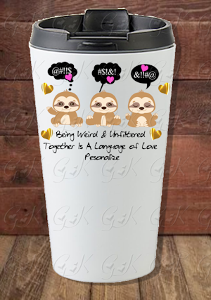16oz Stainless Steel Travel Tumbler, Being Weird and Unflitered