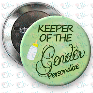 Keeper of The Gender Pinback Button