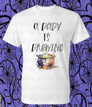 Polyester T-Shirt, Brewing A Baby