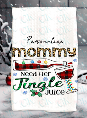 Waffle Weave Kitchen Towels, Mommy Needs Her Jingle Juice