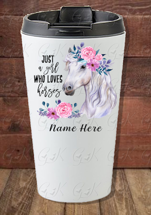 16oz Stainless Steel Travel Tumbler, Just A Girl Who Loves Horses