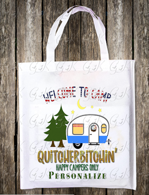 Camp Quit Your Bitchin' Tote Bags