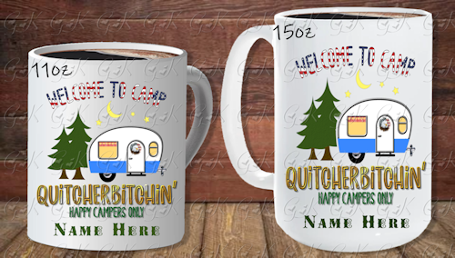 Coffee Mugs, Camp Quitcherbitchen