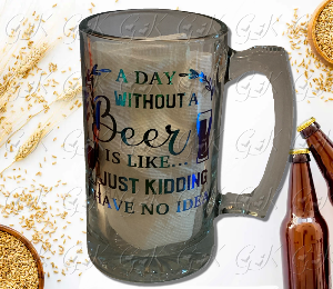 Funny Beer Mugs With Vinyl 26.5 0z.