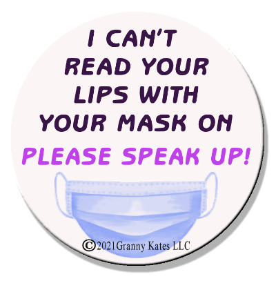 I Can't Read Your Lips Magnet or Pin