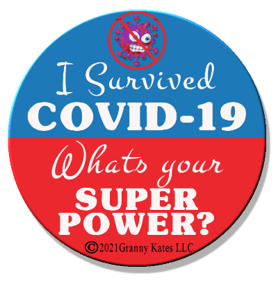 COVID Super Powers Magnet or Pin