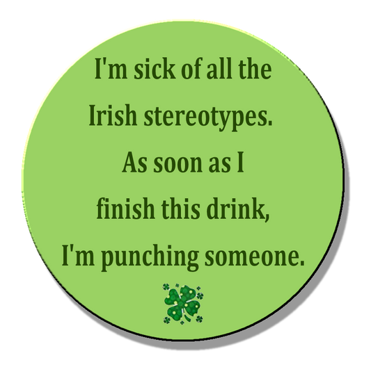 Sick of all the stereotypes...Magnet or Pinback Button